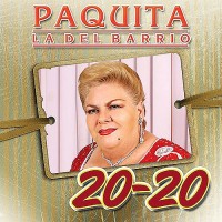 Purchase Paquita La Del Barrio - 20-20