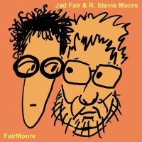 Purchase R. Stevie Moore - Fairmoore (With Jad Fair)