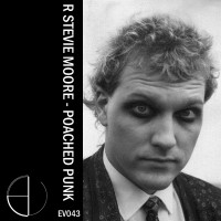 Purchase R. Stevie Moore - Poached Punk
