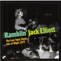 Purchase Ramblin' Jack Elliott - Isle Of Wight 1957