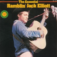 Purchase Ramblin' Jack Elliott - The Essential Ramblin' Jack Elliott (Vinyl)