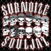 Purchase Subnoize Souljaz - Sub Noize Souljaz (Japan Edition)