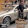 Buy Philthy Rich - Loyalty B4 Royalty 2 Mp3 Download