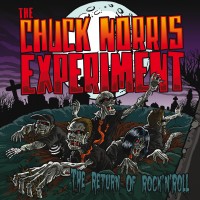 Purchase Chuck Norris Experiment - The Return Of Rock'n'roll