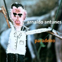 Purchase Arnaldo Antunes - Paradeiro