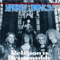 Purchase Broken Bones - Religion Is Responsible (EP)