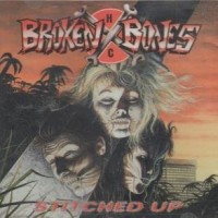 Purchase Broken Bones - Stitched Up (UK)
