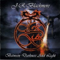 Purchase J.R. Blackmore Group - Between Darkness & Light