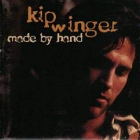Purchase Kip Winger - Made By Hand