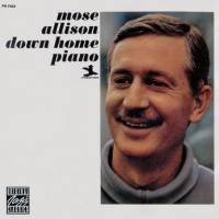 Purchase Mose Allison - Down Home Piano (Remastered 1997)