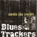 Buy Blues Trackers - Smells Like Trouble Mp3 Download