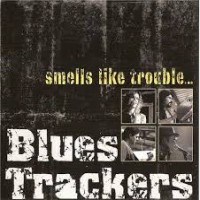 Purchase Blues Trackers - Smells Like Trouble
