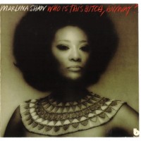 Purchase Marlena Shaw - Who Is This Bitch, Anyway