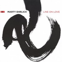 Purchase Marty Ehrlich - Line On Love