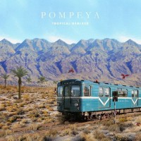 Purchase Pompeya - Tropical Remixed