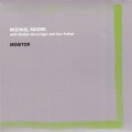 Buy Michael Moore - Monitor (With Tristan Honsinger And Cor Fuhler) Mp3 Download