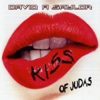 Purchase David A. Saylor - Kiss Of Judas