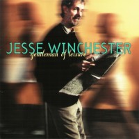 Purchase Jesse Winchester - Gentleman Of Leisure