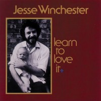 Purchase Jesse Winchester - Learn To Love It (Vinyl)