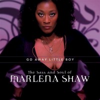 Purchase Marlena Shaw - The Sass And Soul Of Marlena Shaw, Go Away Littl