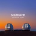 Buy Racing Glaciers - Ahead Of You Forever (EP) Mp3 Download