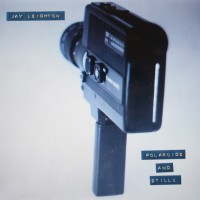Purchase Jay Leighton - Polaroids & Stills (EP)