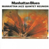 Purchase Manhattan Jazz Quintet - Manhattan Blues