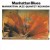 Buy Manhattan Jazz Quintet - Manhattan Blues Mp3 Download
