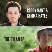 Purchase Roddy Hart - The Dylan (With The Lonesome Fire & Gemma Hayes) (EP)