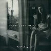Purchase The Goldberg Sisters - Stranger's Morning