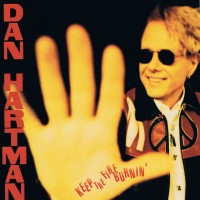 Purchase Dan Hartman - Keep The Fire Burnin'