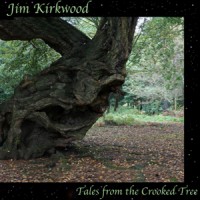 Purchase Jim Kirkwood - Tales From The Crooked Tree