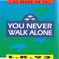 Purchase L.K.93 - You Never Walk Alone (EP)