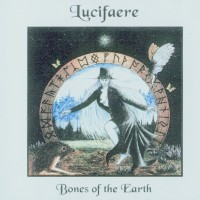 Purchase Lucifaere - Bones Of The Earth