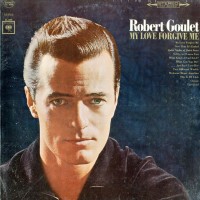 Purchase Robert Goulet - My Love Forgive Me (Vinyl)