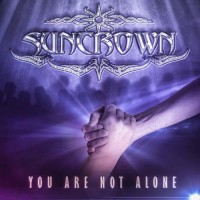 Purchase Suncrown - You Are Not Alone