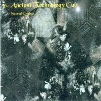 Purchase The Ancient Technology Cult - Sacred Engines