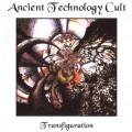 Buy The Ancient Technology Cult - Transfiguration Mp3 Download