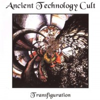 Purchase The Ancient Technology Cult - Transfiguration