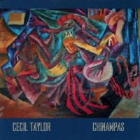 Purchase Cecil Taylor - Chinampas