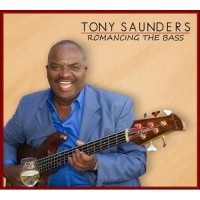 Purchase Tony Saunders - Romancing The Bass
