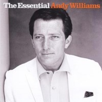 Purchase Andy Williams - The Essential Andy Williams