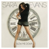 Purchase Sara Evans - Slow Me Down