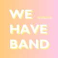 Buy We Have Band - Someone (CDS) Mp3 Download