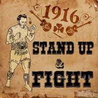Purchase 1916 - Stand Up & Fight