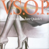 Purchase Manhattan Jazz Quintet - V.S.O.P.: Very Special Onetime Performance