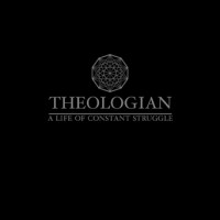 Purchase Theologian - A Life Of Constant Struggle (EP)