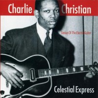 Purchase Charlie Christian - Celestial Express