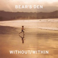 Purchase Bear's Den - Without / Within