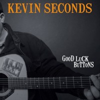 Purchase Kevin Seconds - Good Luck Buttons